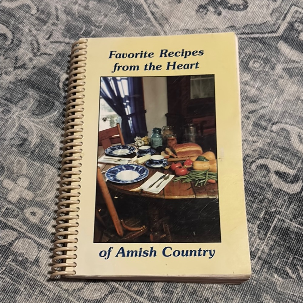 Favorite Recipes from the Heart of Amish Country Cookbook